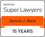 Rated By Super Lawyers | Dennis J. Ibold | 15 Years